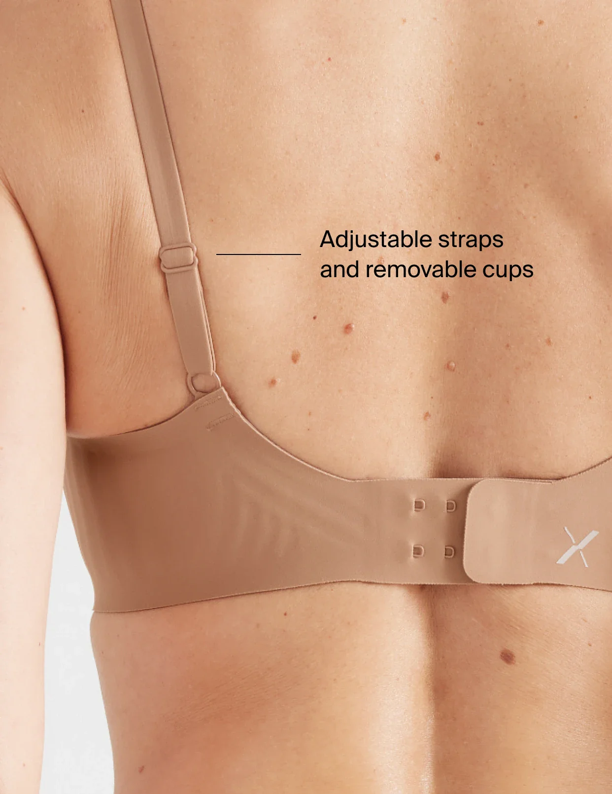 Adjustable straps and removable cups | General
