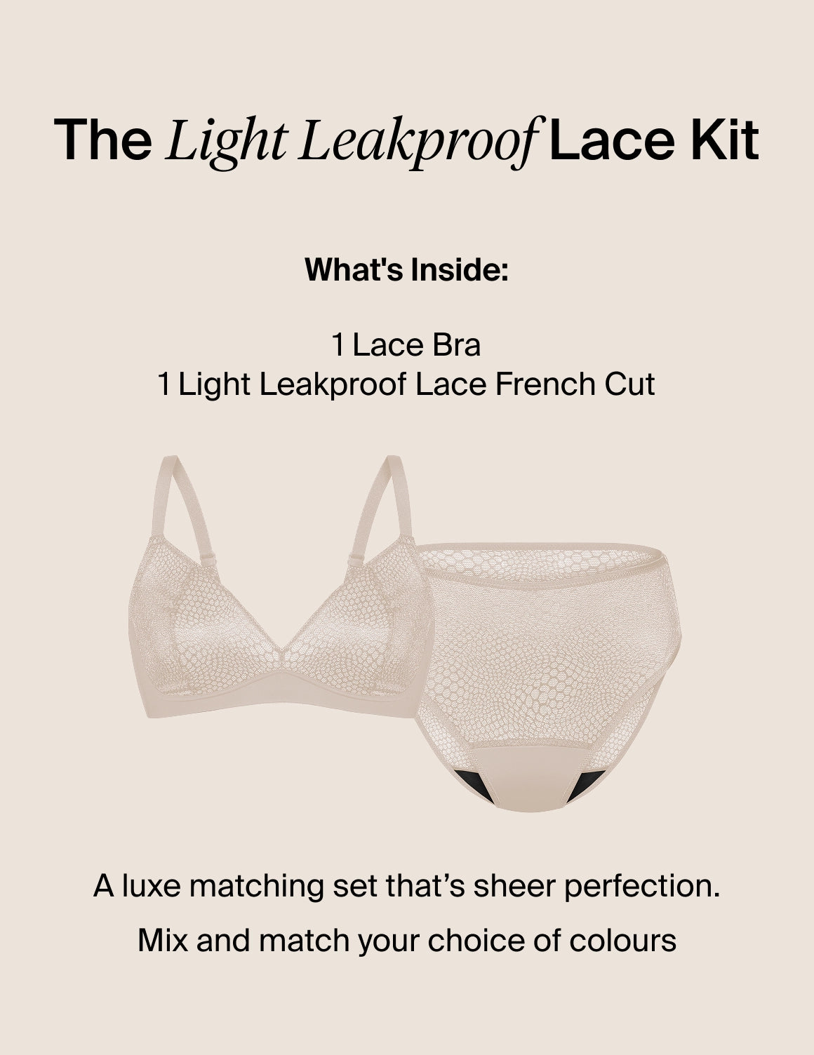 The Light Leakproof Lace Kit