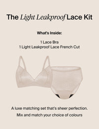 The Light Leakproof Lace Kit