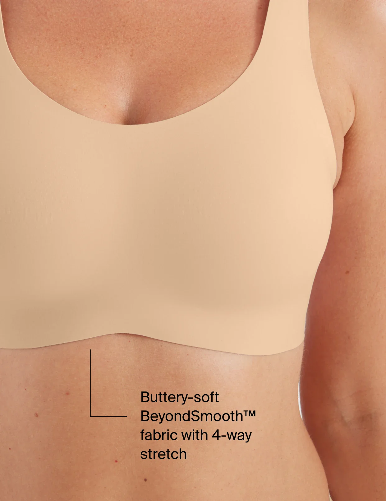 Buttery-soft BeyondSmooth™ fabric with 4-way stretch | General